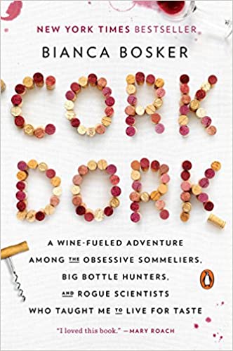 Cork Dork book. A wine fueled adventure.