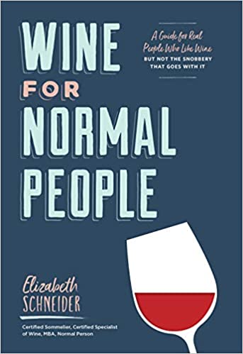 Wine for normal people book - learn about wine